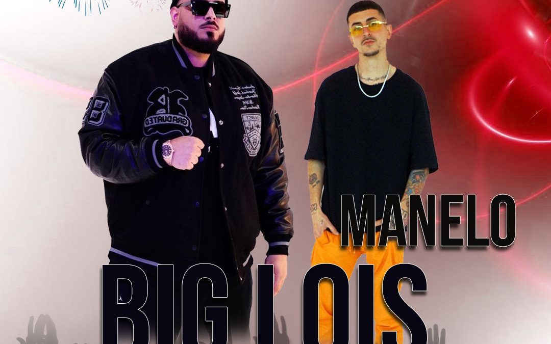 🎙️ BIG LOIS & MANELO