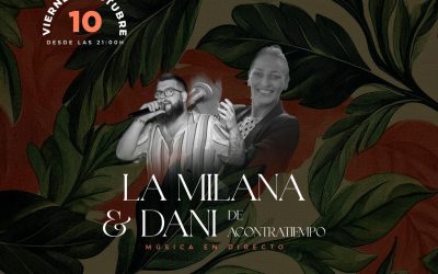 🎤 La Milana & Dani de Acontratiempo — En Directo 🎶